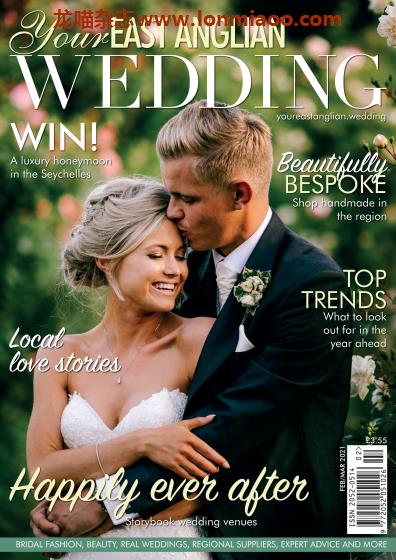 [英国版]Your East Anglian Wedding 婚礼杂志2021年2-3月刊